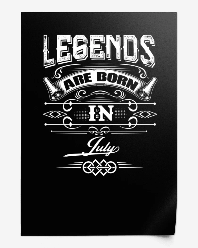 Print Negro de Legends are born in july