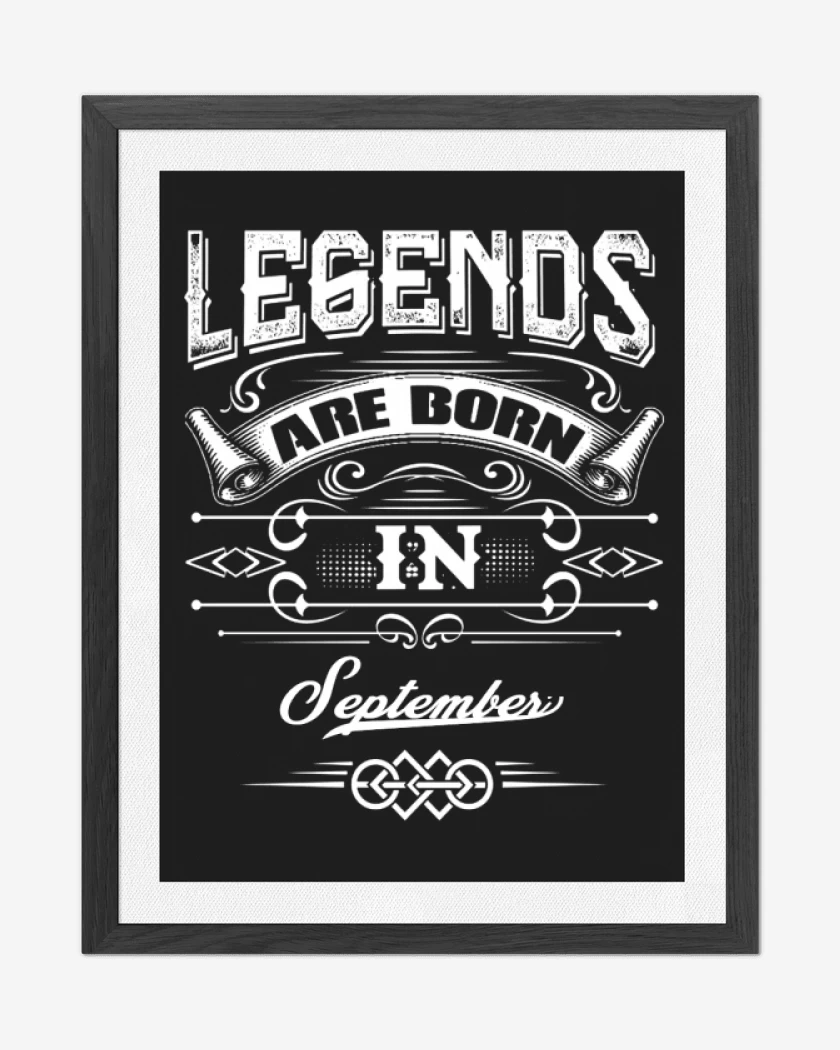 Cuadro decorativo Negro de Legends are born in september