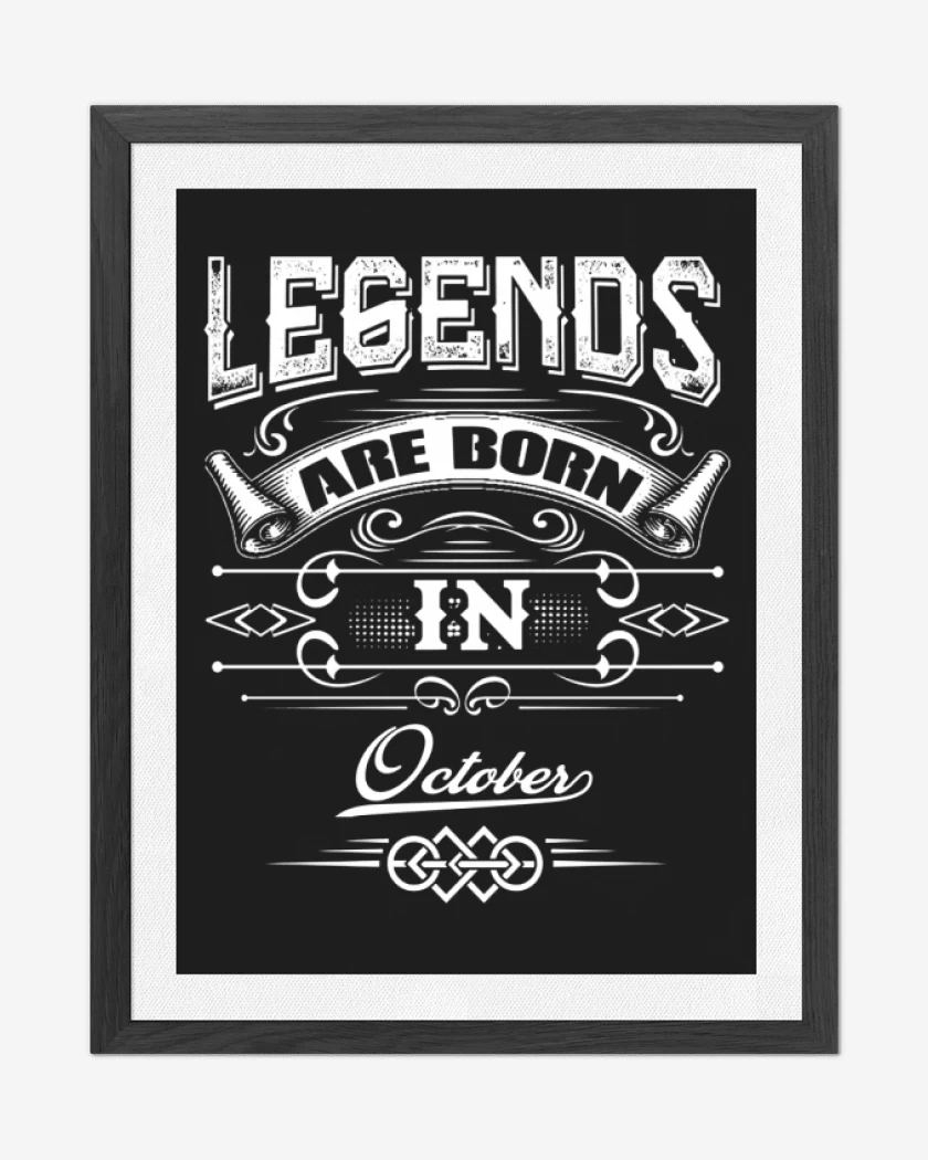 Cuadro decorativo Negro de Legends are born in october