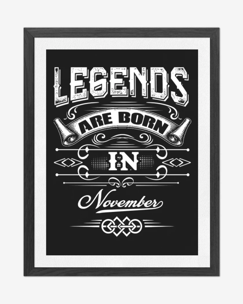 Cuadro decorativo Negro de Legends are born in november