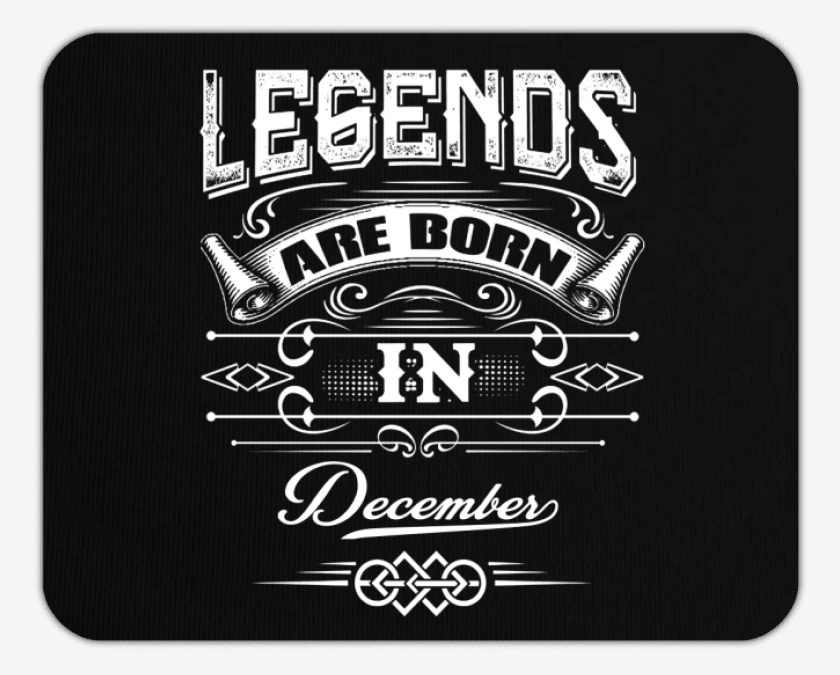 Mousepad Legends are born in december