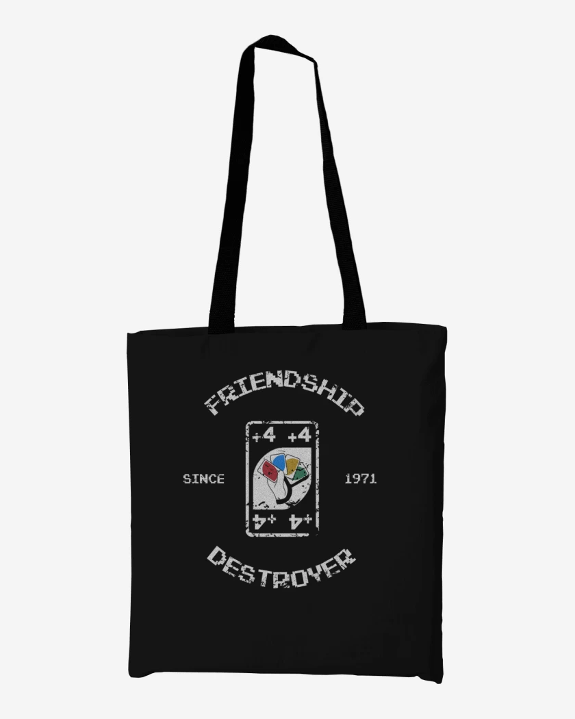Totebag friendhip destroyer
