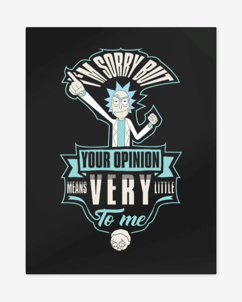Print metalico Negro de Rick your opinion