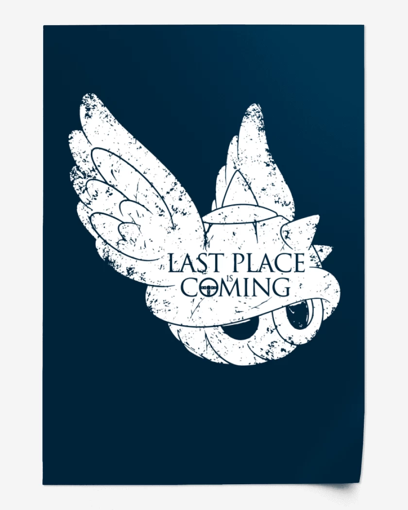 Print Super bigote Kart - Last Place is Coming