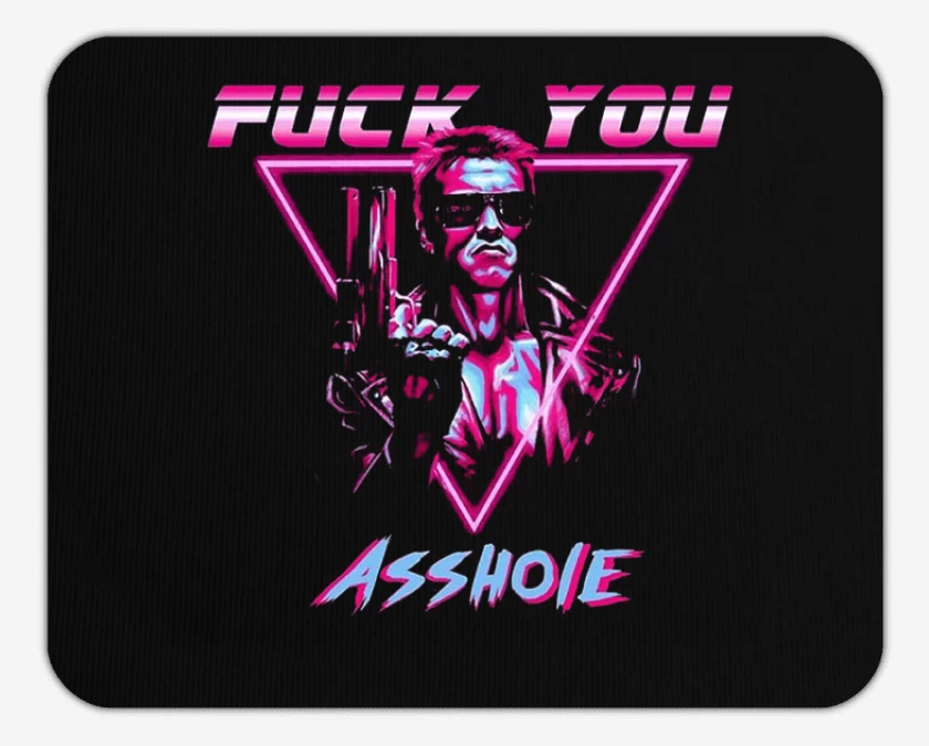 Mousepad Terminator fuck you