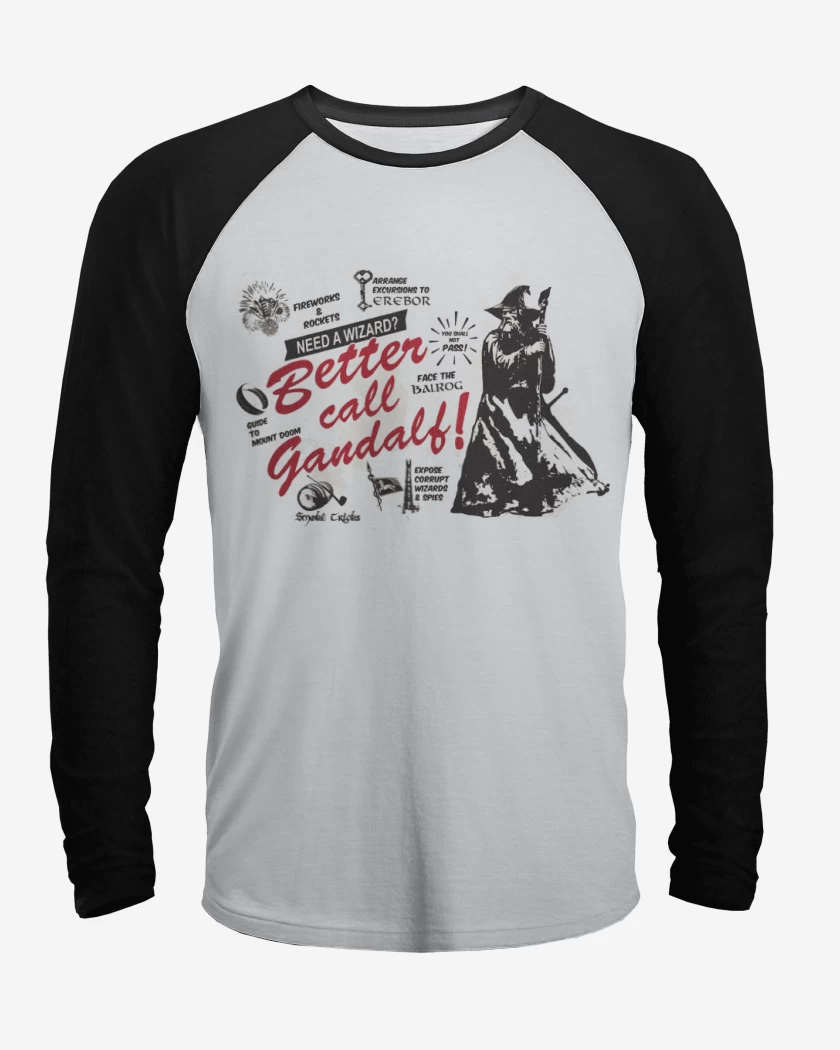 Polera Raglan Better call Gandalf!