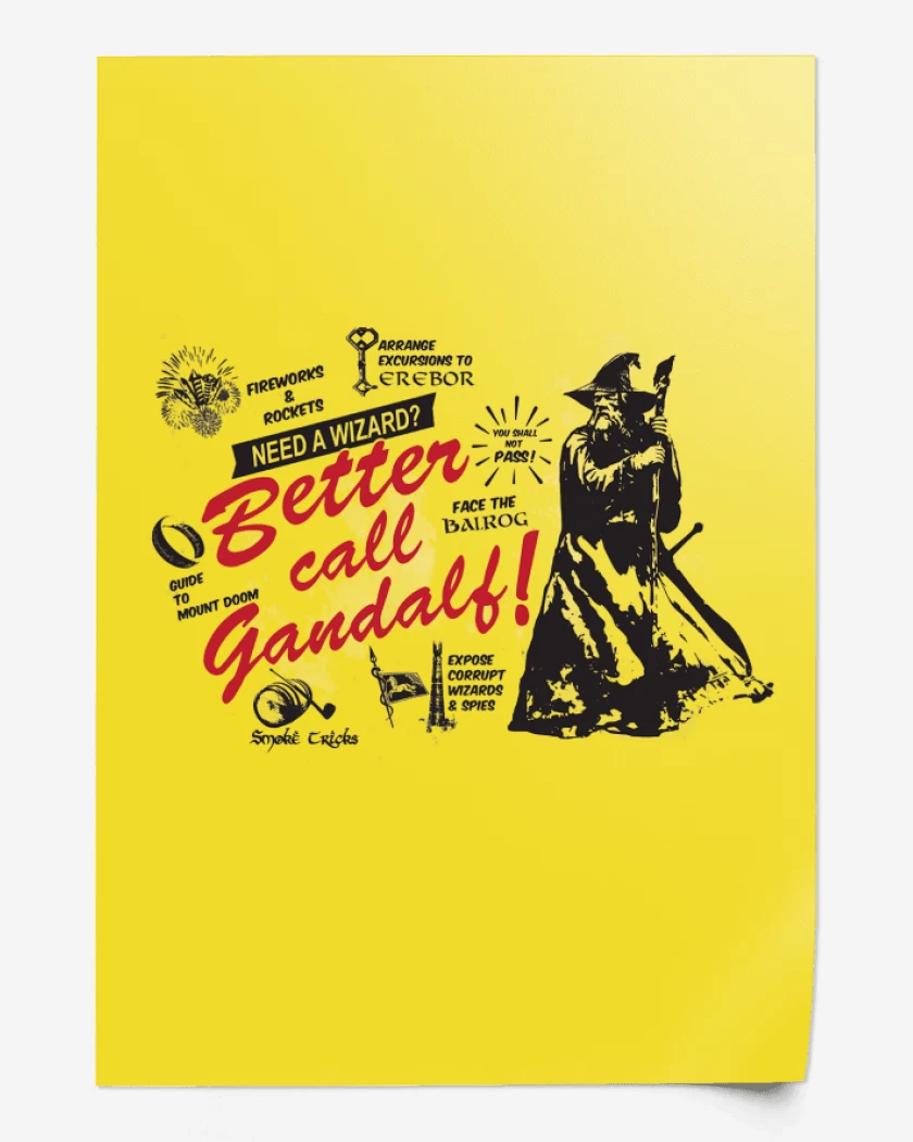 Print Amarillo de Better call Gandalf!