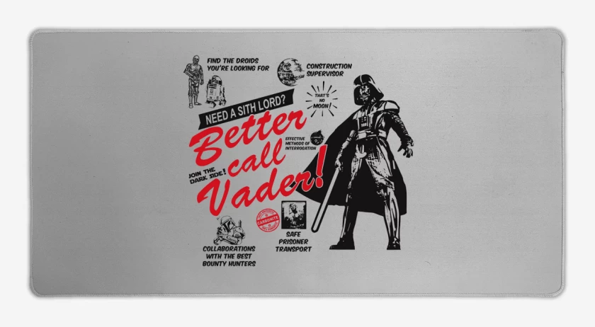 Mouse pad Gamer Better call Vader!