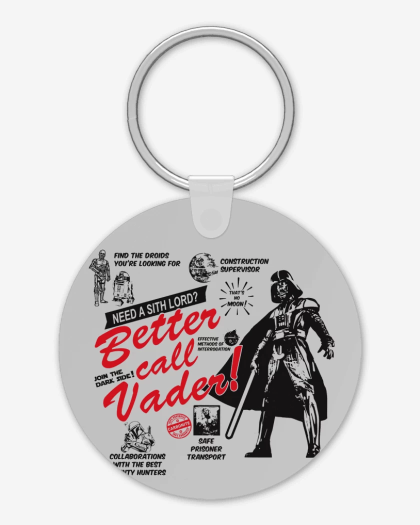 Llavero Better call Vader!