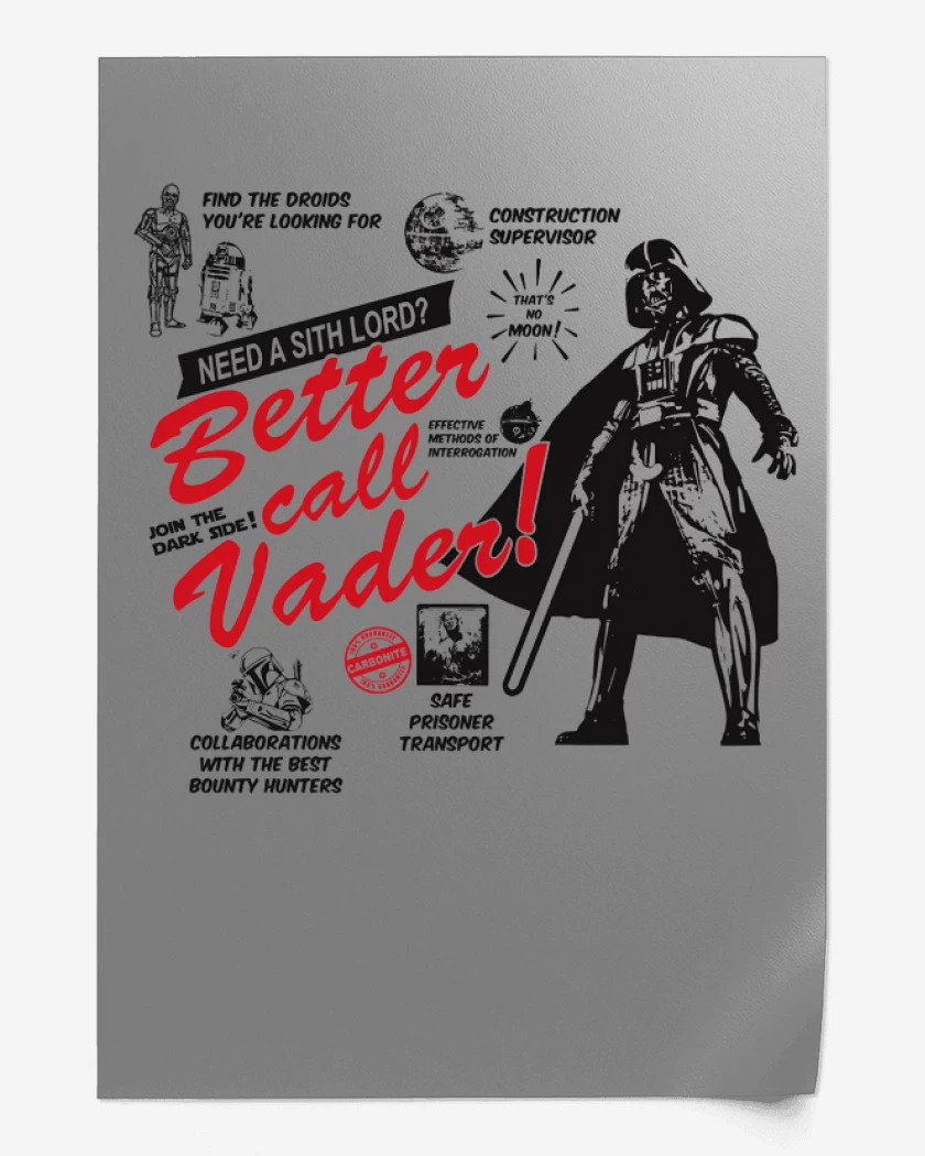 Print Better call Vader!