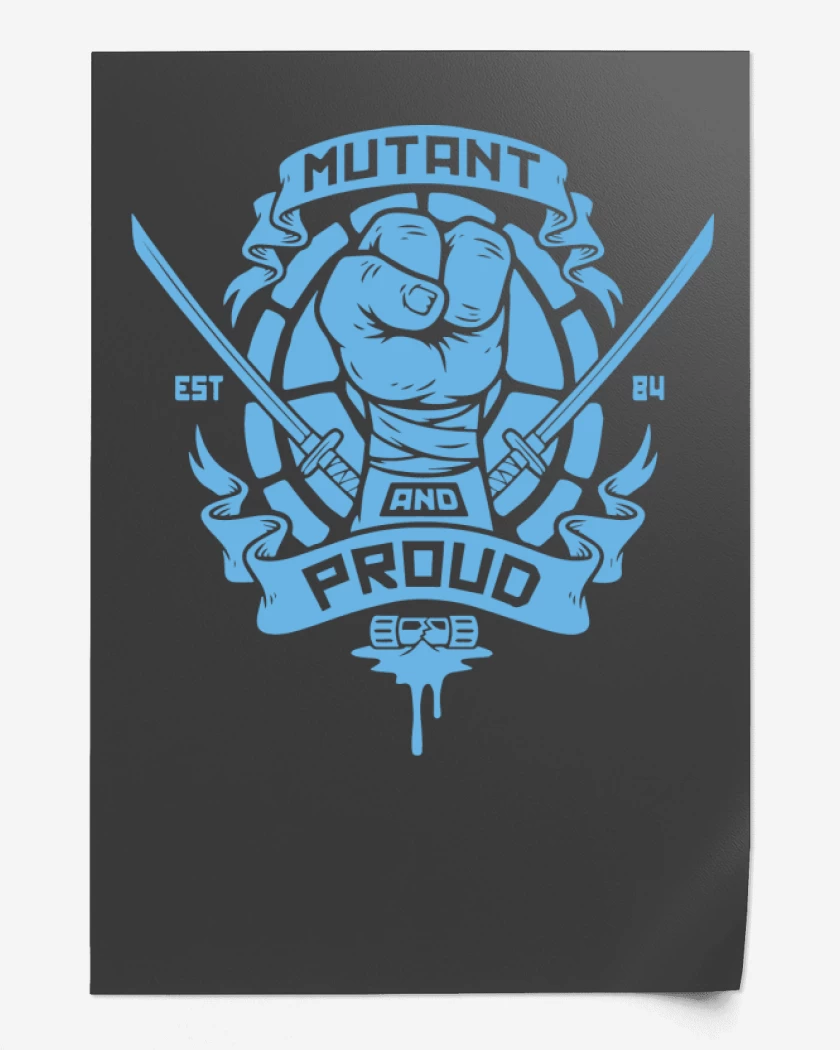 Print Tortugas Ninja - Mutant and Proud