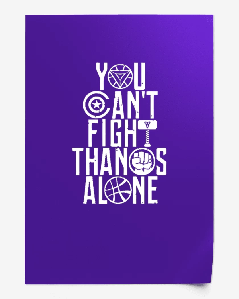 Print No puedes vencer a thanos  solo