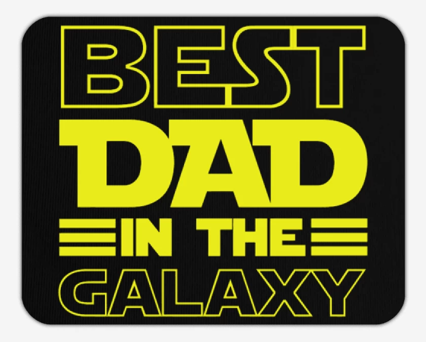 Mousepad Best dad in the galaxy