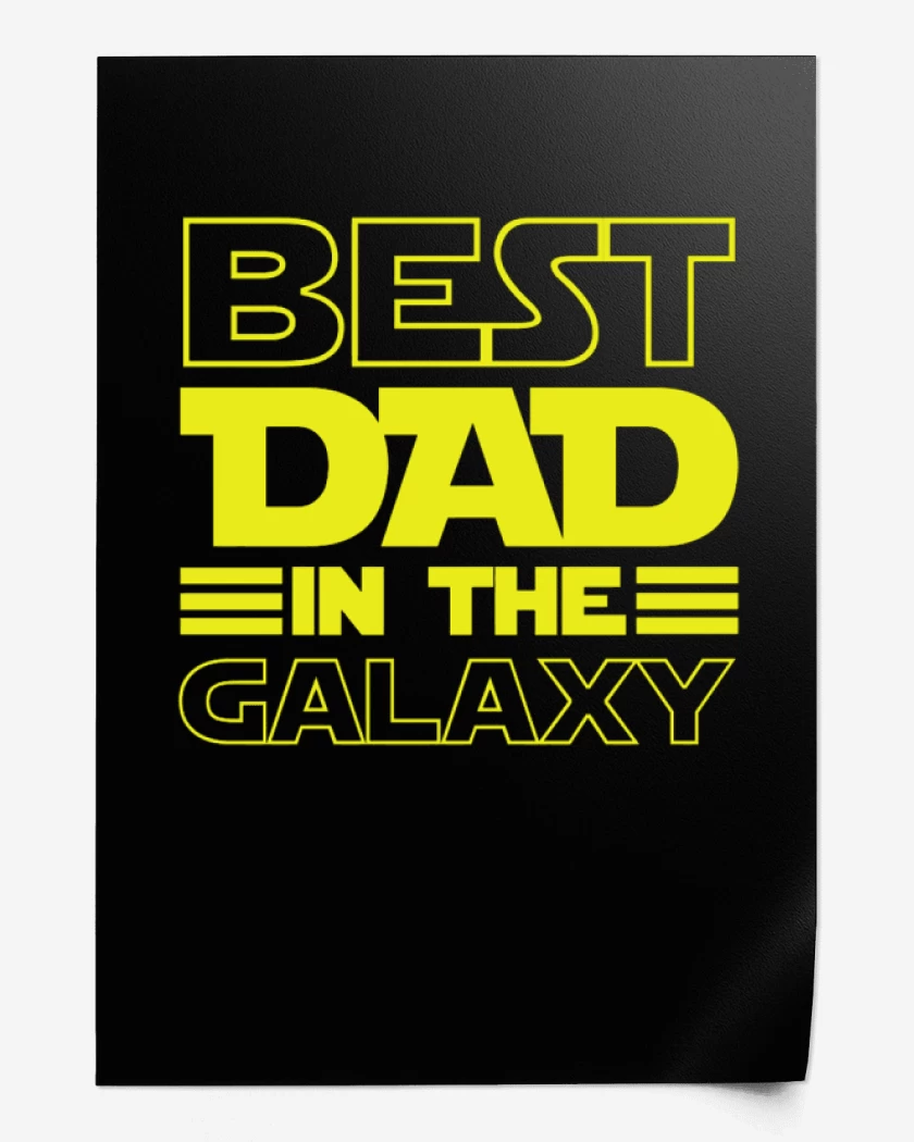 Print Best dad in the galaxy