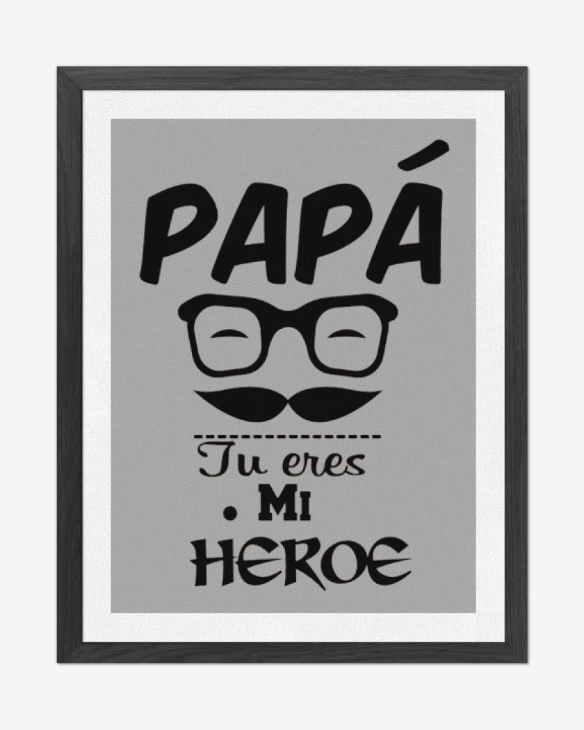 Cuadro decorativo Gris Melange de Eres mi heroe