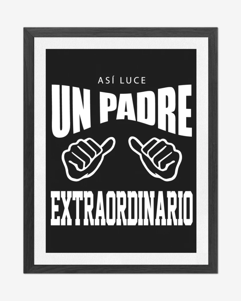 Cuadro decorativo Así luce un padre extraordinario
