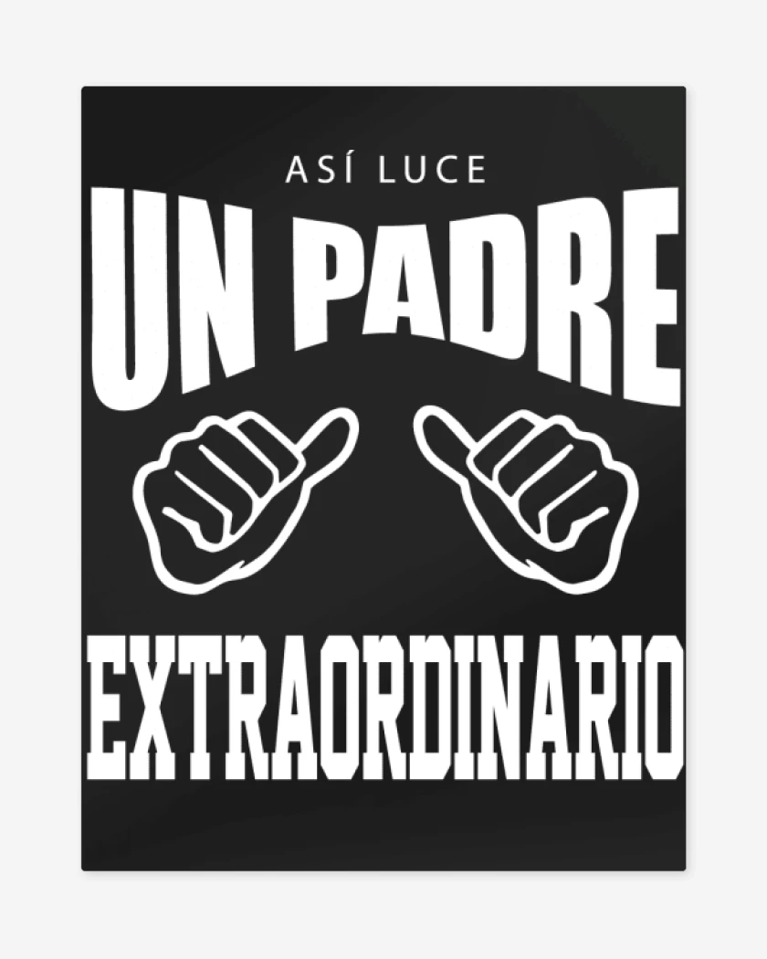 Print metalico Negro de Así luce un padre extraordinario
