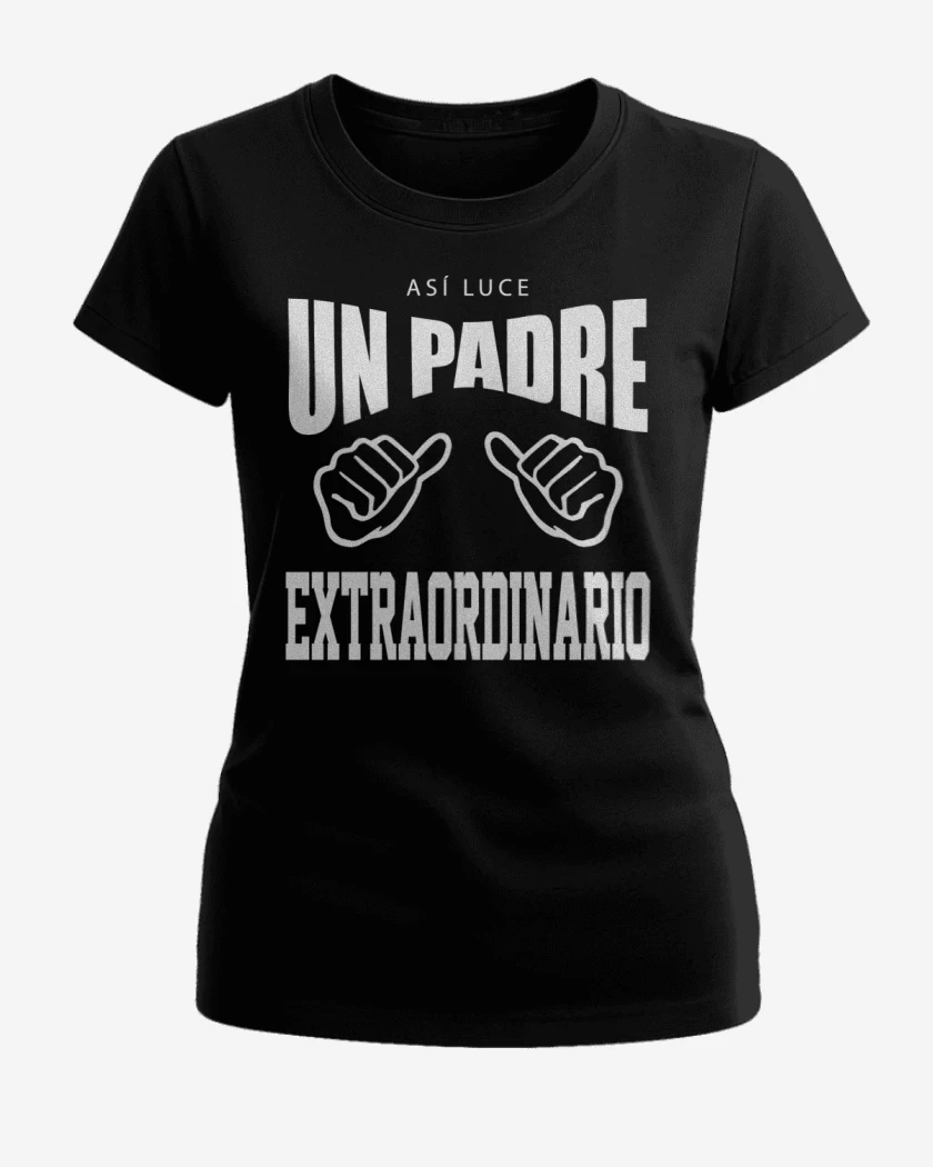 Polera de Mujer Así luce un padre extraordinario