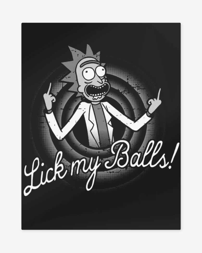 Print metalico Negro de Rick Lick my balls
