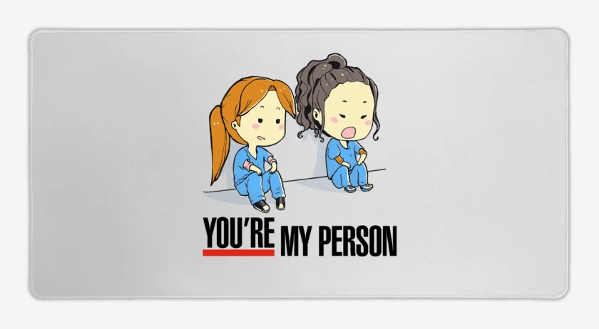 Mouse pad Gamer Blanco de you re my person