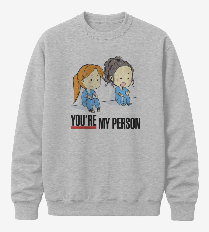 Poleron polo you re my person