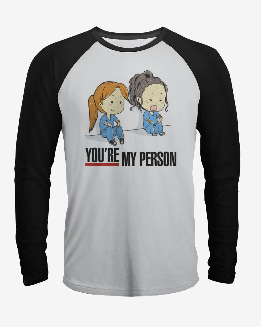 Polera Raglan you re my person