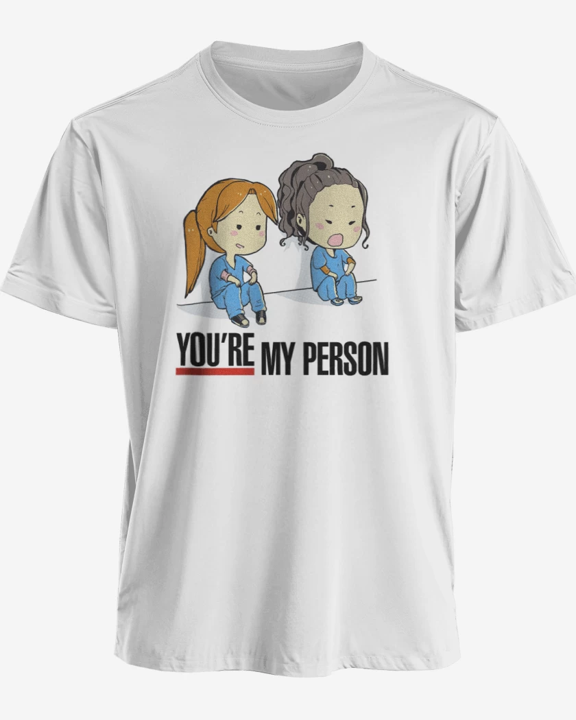 Polera premium Blanco de you re my person
