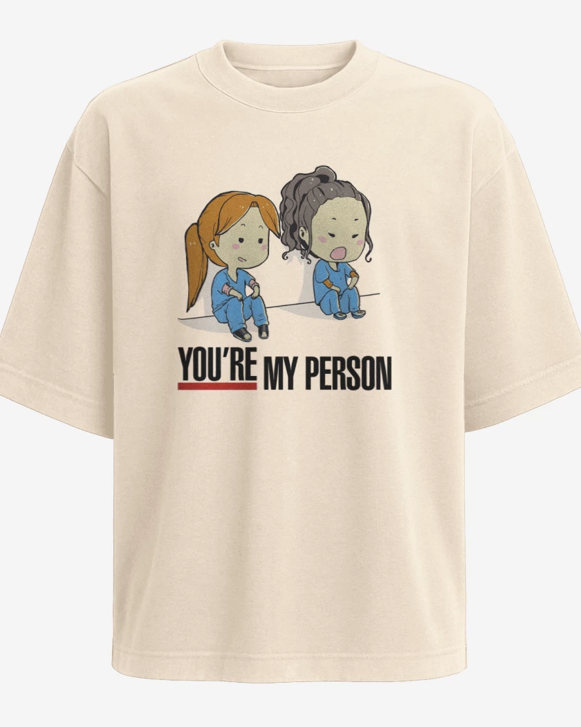 Polera Oversize you re my person