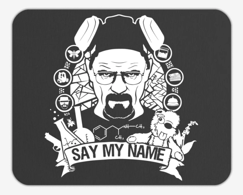 Mousepad Say My Name 2