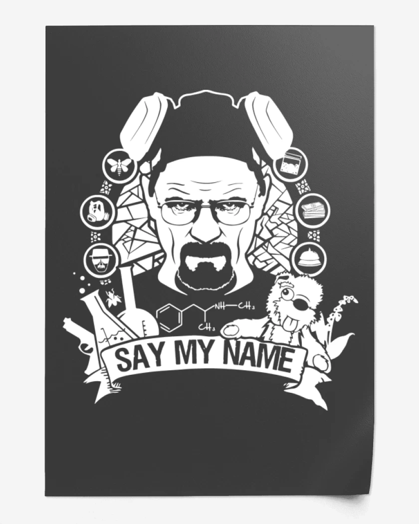 Print Say My Name 2