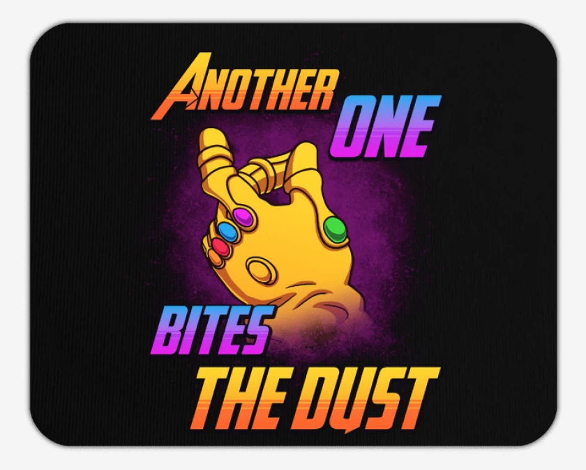Mousepad Another one bites the dust
