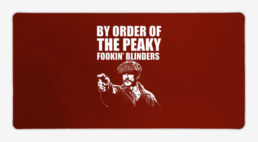 Mouse pad Gamer By order of the peaky blinders