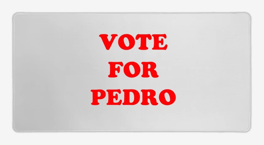 Mouse pad Gamer Blanco de Vote for Pedro
