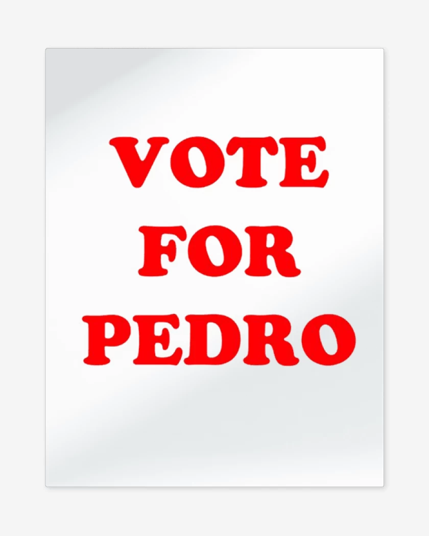 Print metalico Blanco de Vote for Pedro