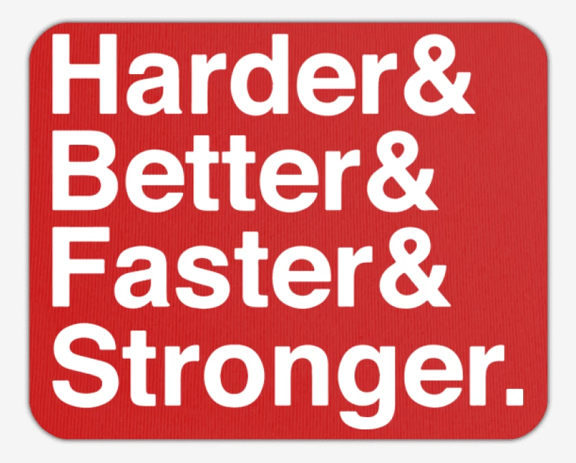 Mousepad Harder Better Faster Stronger