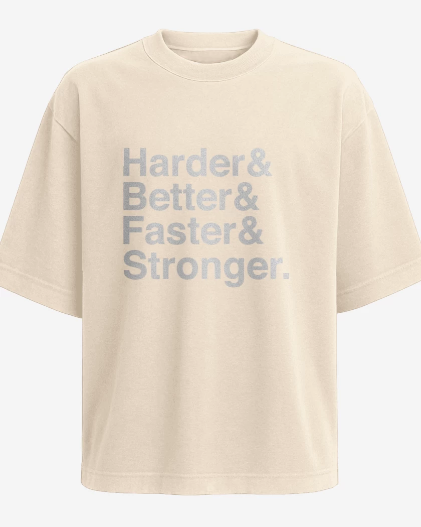 Polera Oversize Harder Better Faster Stronger