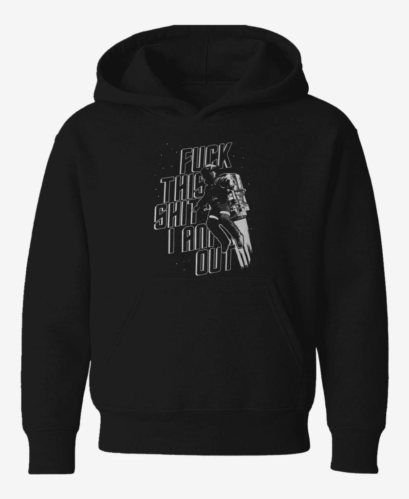 Poleron de niño Fuck this shit I am out