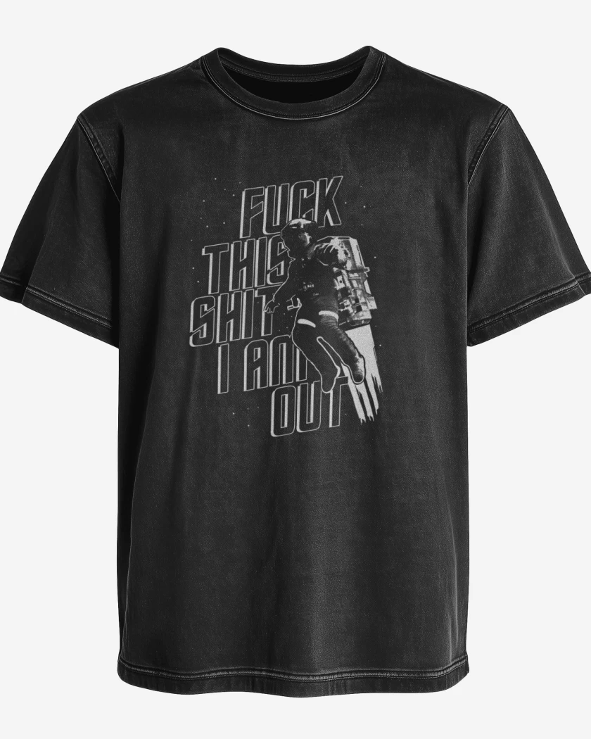 Polera desgastada Fuck this shit I am out