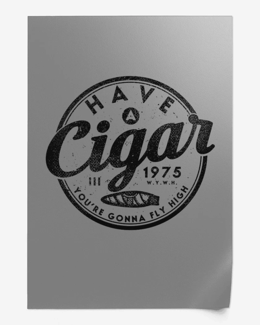 Print Have a cigar