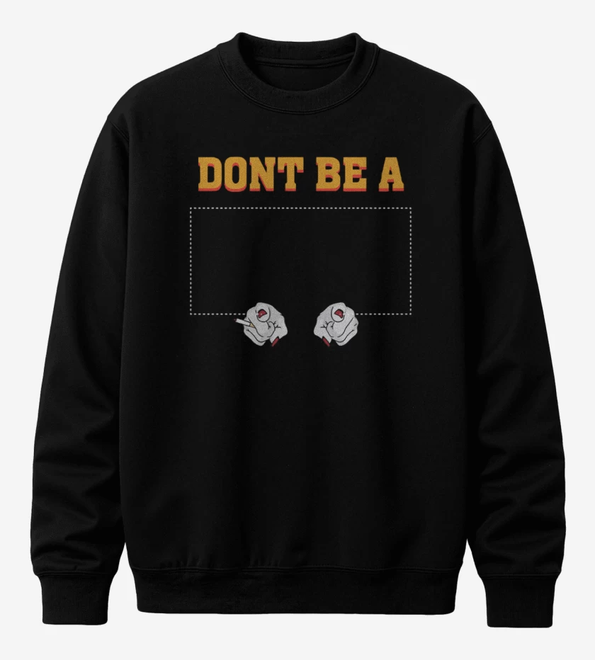 Poleron polo Dont be a