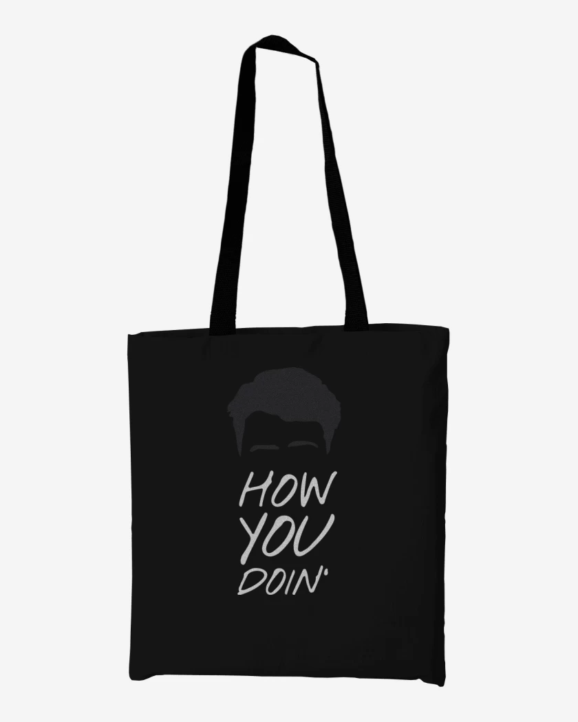 Totebag How you doin