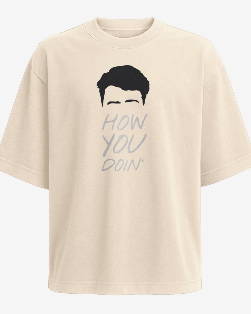 Polera Oversize How you doin