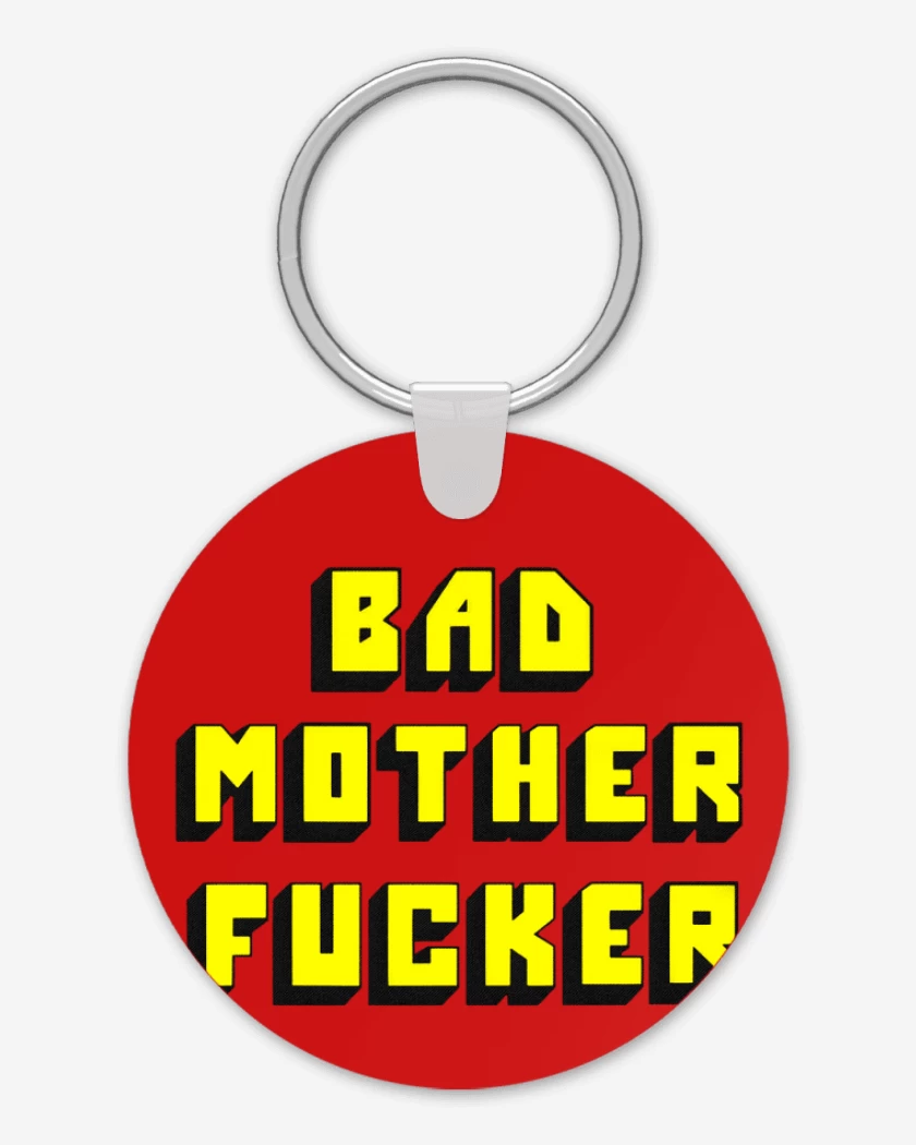 Llavero Bad mother fucker