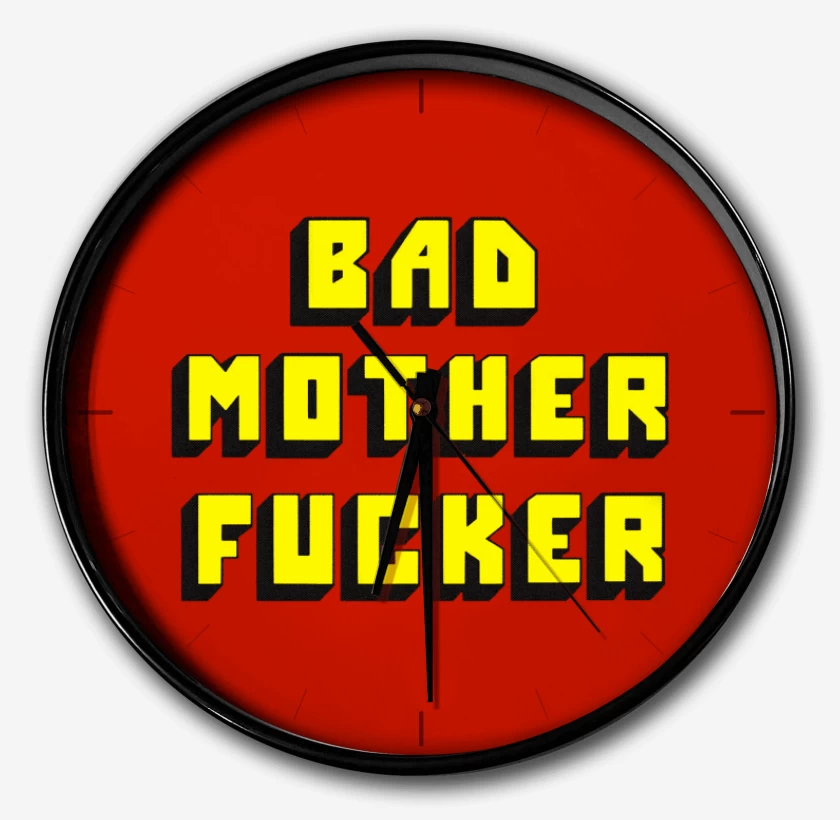 Reloj Bad mother fucker