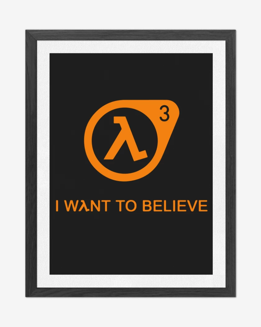 Cuadro decorativo Negro de Half Life - 3 I Want to Believe