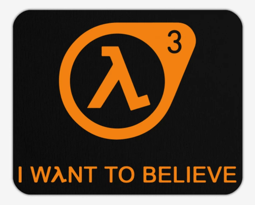 Mousepad Half Life - 3 I Want to Believe