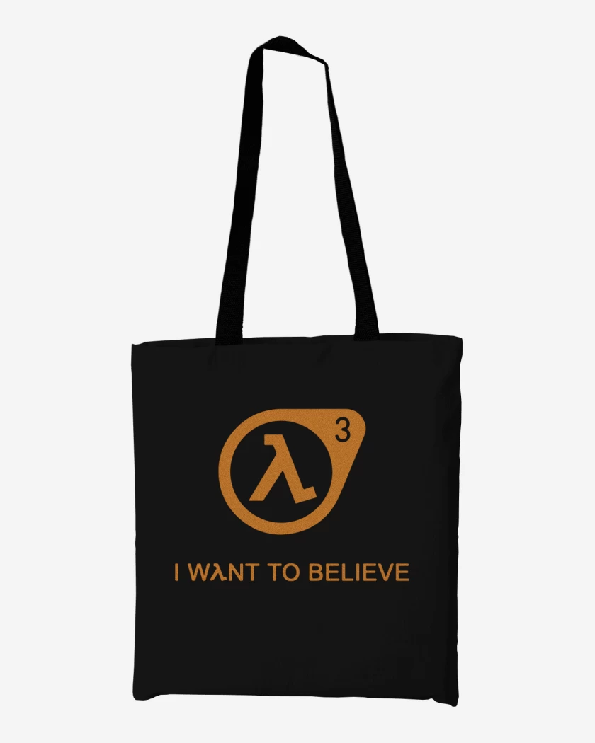Totebag Half Life - 3 I Want to Believe