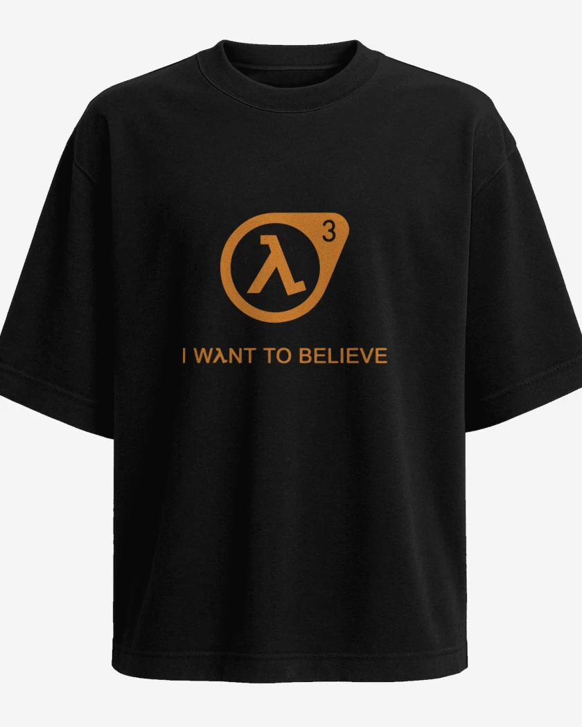 Polera Oversize Half Life - 3 I Want to Believe