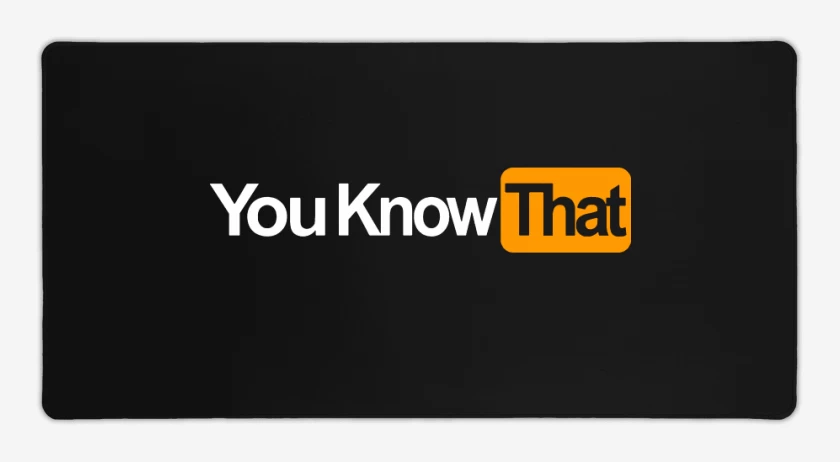 Mouse pad Gamer Negro de You know that