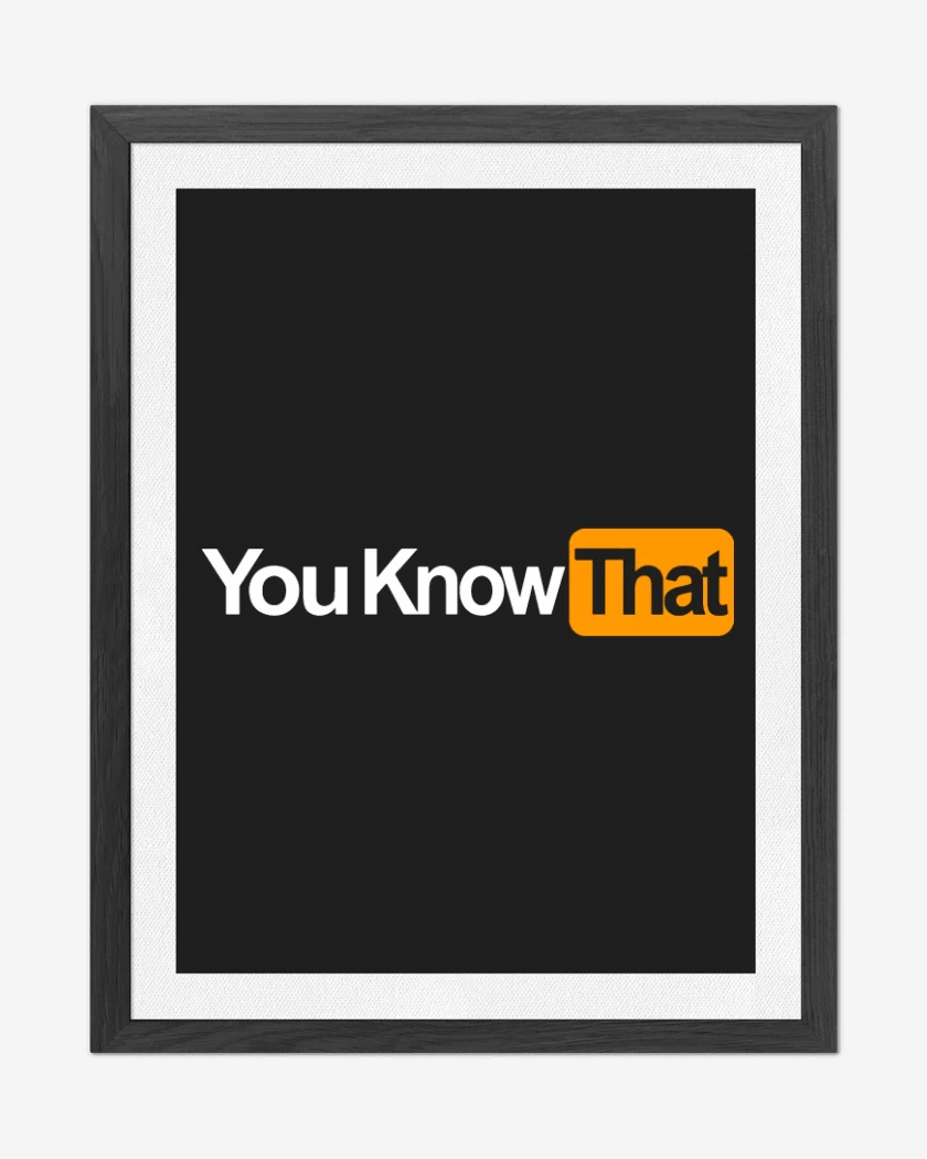 Cuadro decorativo Negro de You know that